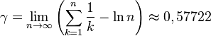 \gamma=\lim\limits_{n\to\infty}\left(\sum\limits_{k=1}^n\frac{1}{k}-\ln{n}\right)\approx 0,57722