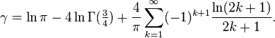  \gamma = \ln\pi - 4\ln\Gamma(\tfrac34) + \frac4{\pi}\sum_{k=1}^{\infty}(-1)^{k+1}\frac{\ln(2k+1)}{2k+1}.
