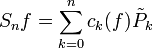 S_nf=\sum_{k=0}^n c_k(f)\tilde P_k