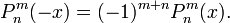 P^m_n(-x)=(-1)^{m+n}P^m_n(x).